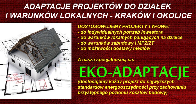 Adaptacje projektów typowych - Kraków. Adaptacje projektów typowych - Kraków.
